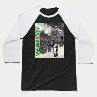 One Way Out Baseball T-Shirt